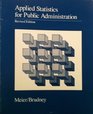 Applied Statistics for Public Administration