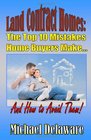 Land Contract Homes The Top 10 Mistakes Home Buyers Make And How to Avoid Them