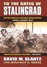 To the Gates of Stalingrad SovietGerman Combat Operations AprilAugust 1942