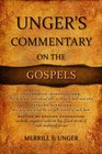 Unger's Commentary on the Gospels