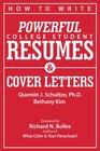 How to Write Powerful College Student Resumes and Cover Letters Secrets That Get Job Interviews Like Magic