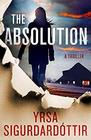 The Absolution (Children's House, Bk 3)