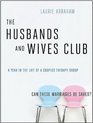 The Husbands and Wives Club A Year in the Life of a Couples Therapy Group