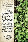 Naturally BugFree Garden Controlling Pest Insects without Chemicals