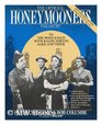 The Official Honeymooners Treasury To the Moon and Back With Ralph Norton Alice and Trixie