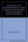 Social Values and Industrial Relations Study of Fairness and Inequality