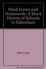 Hard Forms and Homework A Short History of Schools in Fakenham