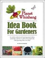 The Planet Whizbang Idea Book For Gardeners