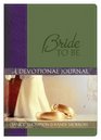 Bride To Be  A Devotional Journal