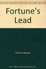 Fortune's Lead