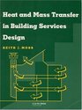 Heat and Mass Transfer in Building Services Design