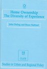 Home Ownership The Diversity of Experience