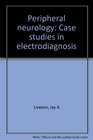 Peripheral neurology Case studies in electrodiagnosis