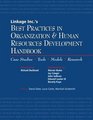 Linkage Inc's Best Practices in Organization  Human Resources Development Handbook