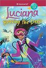 Luciana Braving the Deep