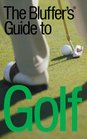 The Bluffer's Guide to Golf Revised