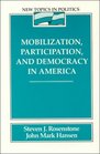 Mobilization Participation and Democracy in America