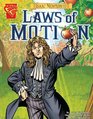 Isaac Newton and The Laws of Motion