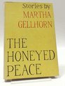 The Honeyed Peace Stories