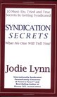 Syndication Secrets What No One Will Tell You