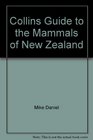 Collins Guide to the Mammals of New Zealand