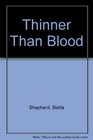 Thinner Than Blood