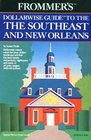 Frommer's Dollarwise Guide to the Southeast and New Orleans 1988/89