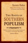 The Roots of Southern Populism Yeoman Farmers and the Transformation of the Georgia Upcountry 18501890