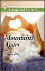 Mountains Apart (Seasons of Alaska, Bk 1) (Harlequin Heartwarming, No 38) (Larger Print)