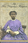 At Her Majestys Request: An African Princess in Victorian England