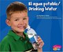 El agua potable/Drinking Water