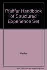 Pfeiffer Handbook of Structured Experience Set