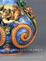 Italian Ceramics Catalogue of the J Paul Getty Museum Collection