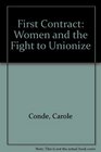 First Contract Women and the Fight to Unionize