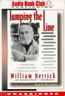 Jumping the LineThe Adventures and Misadventures of an American Radical