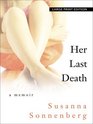 Her Last Death: A Memoir (Large Print)