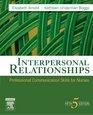 Interpersonal Relationships  Text and EBook Package Professional Communication Skills for Nurses