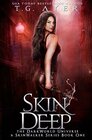 Skin Deep A DarkWorld SkinWalker Novel