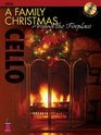 A Family Christmas Around the Fireplace Cello