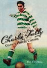 Charlie Tully Celtic's Cheeky Chappie