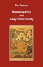 Homeopathy and Early Christianity