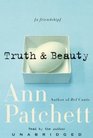 Truth & Beauty:  A Friendship