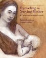 Counseling: The Nursing Mother