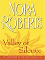 Valley of Silence (Circle Trilogy, Bk 3) (Large Print)