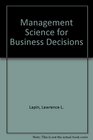 Management Science for Business Decisions