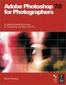 Adobe Photoshop 70 for Photographers First Edition