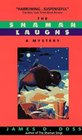 The Shaman Laughs (Charlie Moon, Bk 2)