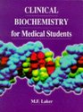 Clinical Biochemistry For Medical Students