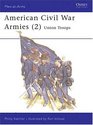 American Civil War Armies   Union Troops