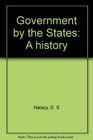Government by the States A history